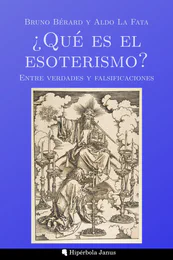 © Hipérbola Janus · Archivo propio ¿Qué es el esoterismo?