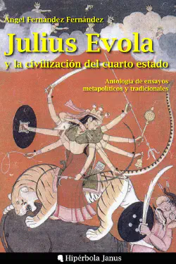Julius Evola y la civilización del cuarto estado