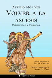 © Hipérbola Janus · Archivo propio Volver a la ascesis