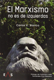 © Editorial EAS · Cita / reseña · Editorial EAS El marxismo no es de izquierdas