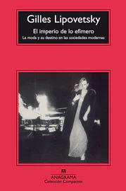 © Ed. Anagrama · Cita / reseña · Ed. Anagrama El imperio de lo efímero