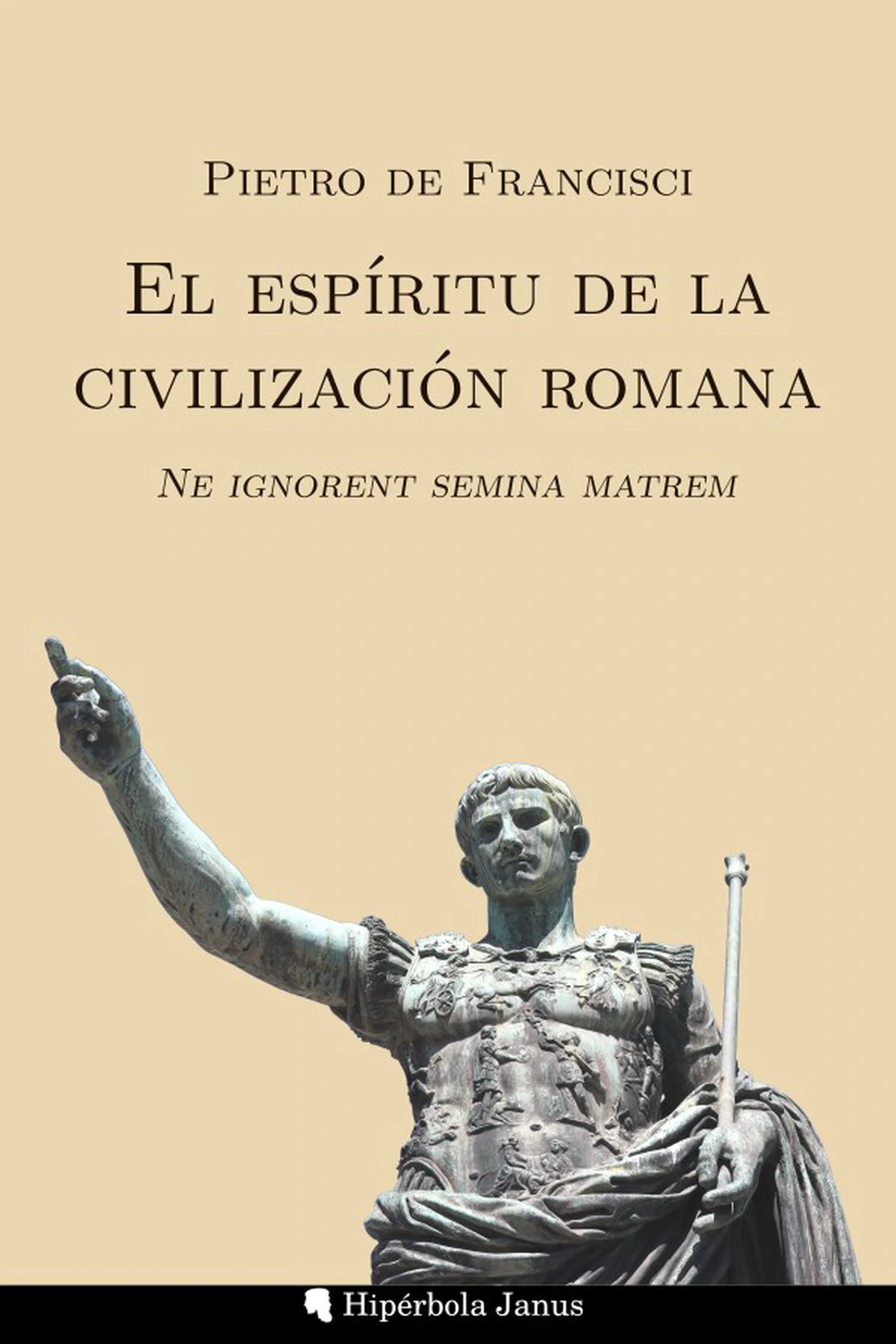 Presentación de «El espíritu de la civilización romana» de Pietro de Francisci