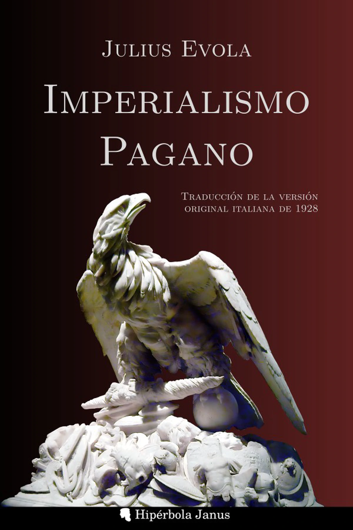 Presentación de «Imperialismo Pagano», de Julius Evola
