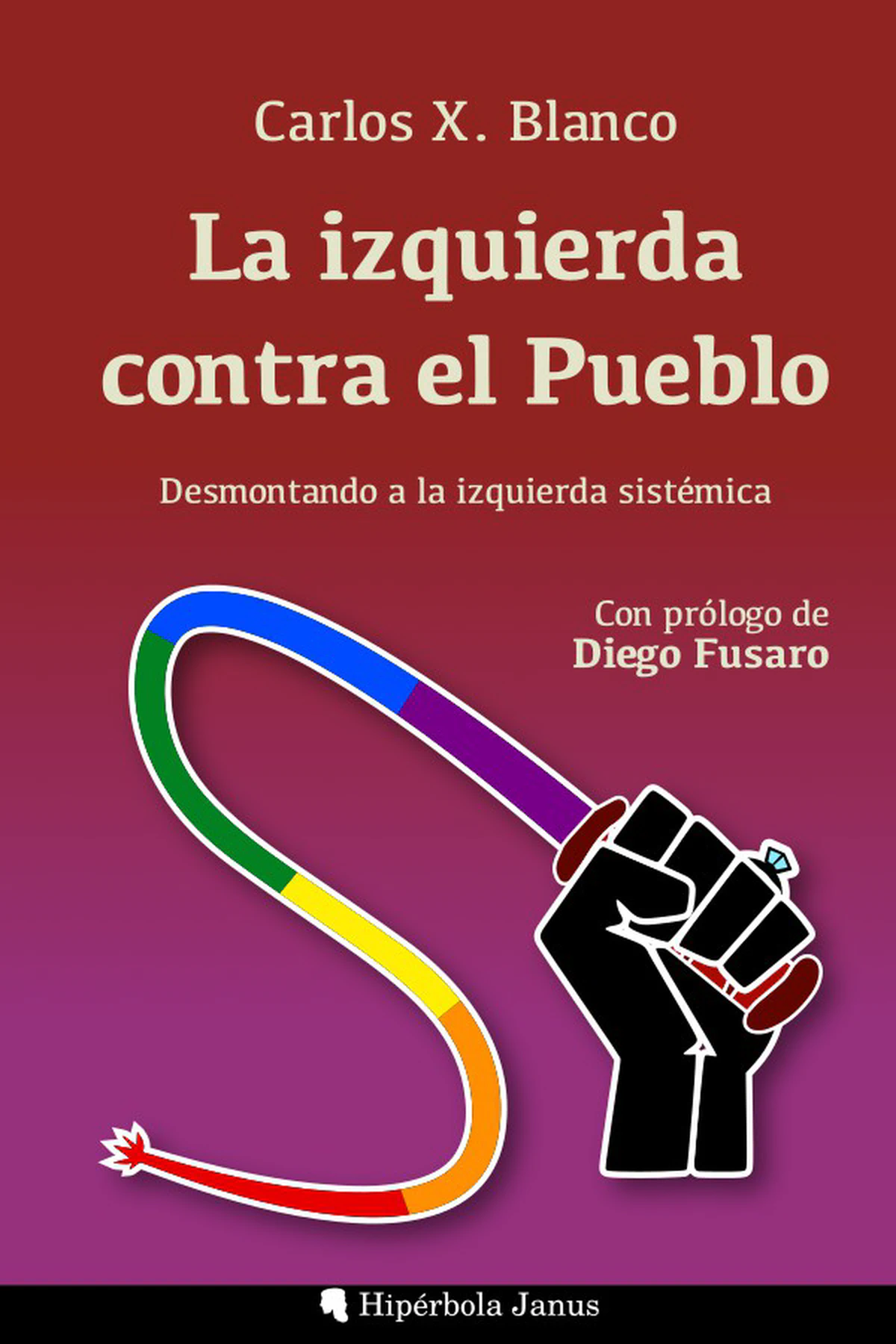Presentación de «La Izquierda contra el pueblo: desmontando a la izquierda sistémica»