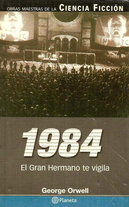 1984: El gran hermano te vigila, de George Orwell