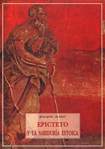 Epicteto y la sabiduria estoica, de Jean-Joël Duhot